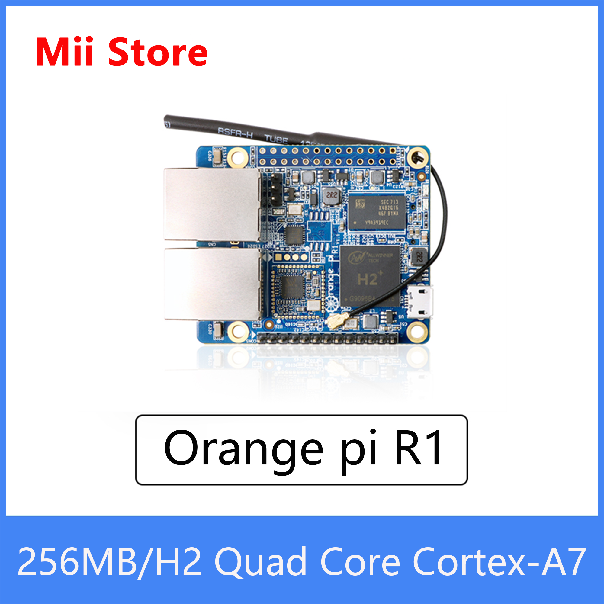   R1   256MB H2  ھ Cortex-A7 ..